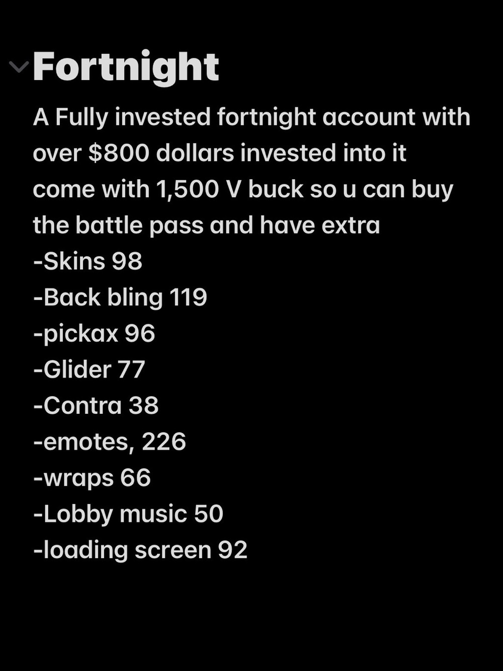 Fortnight account comes with everything